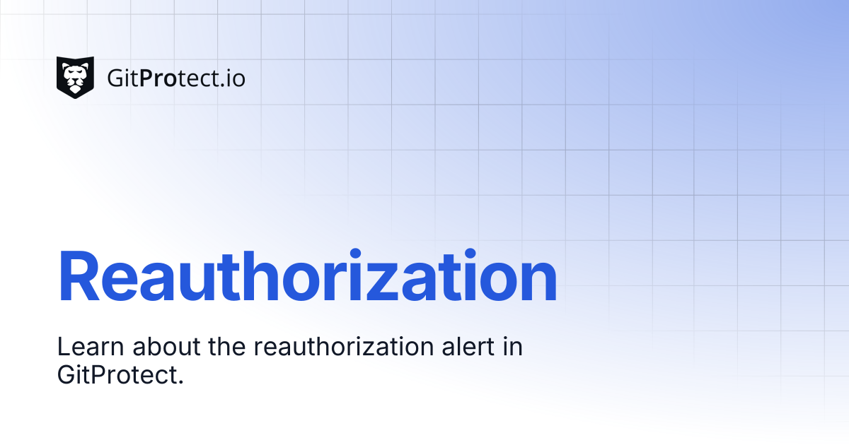 Reauthorization | GitProtect Knowledge Base