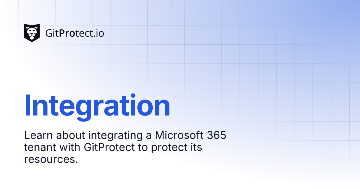 Integration | GitProtect Knowledge Base