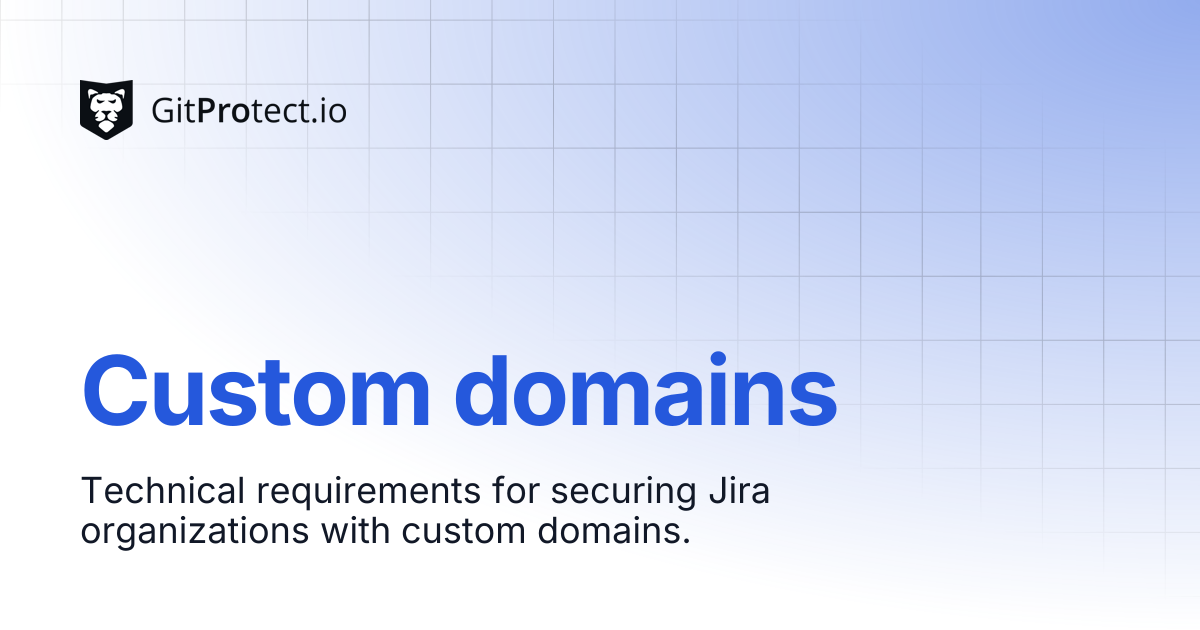 Custom domains | GitProtect Knowledge Base