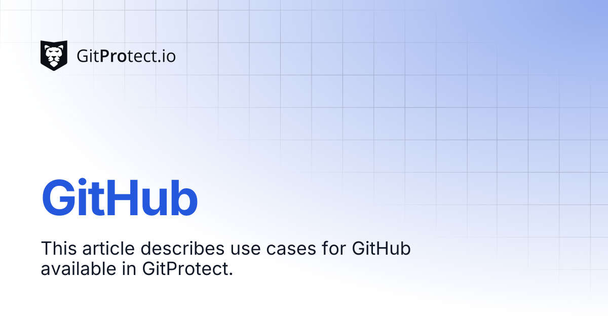 GitHub | GitProtect Knowledge Base